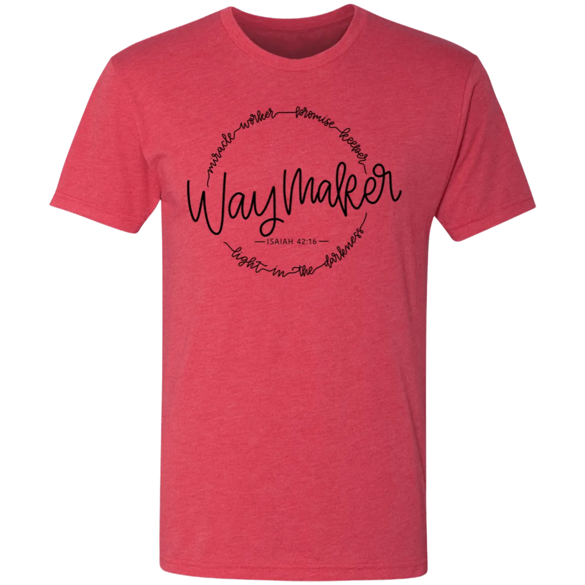 Waymaker Isaiah 42:16 Triblend Tee – Soft, Inspiring, and Stylish